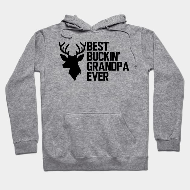 Deer Hunter Grandpa - Best Buckin' Grandpa Ever Hoodie by KC Happy Shop